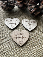 Load image into Gallery viewer, NAN POCKET HUG - Heart shaped - Nanny Gift - Oak 4cm - Letterbox Gift - Best Grandma - Love you nanny - Can be personalised - Butterfly Crafts