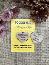 Load image into Gallery viewer, FRIENDSHIP POCKET HUG - Best Friends Since - Personalised Friend Gift - Bestie Gift - Friendship Group
