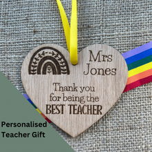 Load image into Gallery viewer, PERSONALISED TEACHER Wooden Heart - Hanging Heart - Teacher Gift - End of Year Gift - Teaching Assistant Gift