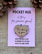 Load image into Gallery viewer, THINKING OF YOU Pocket Hug - Heart shaped - Oak 4cm - Letterbox Gift - Sympathy Gift - Butterfly Crafts