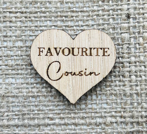 COUSIN POCKET HUG - Heart shaped - Cousin Gift - Oak 4cm - Letterbox Gift - Favourite Cousin - Butterfly Crafts