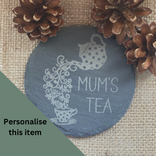 Load image into Gallery viewer, PERSONALISED TEA COASTER - Slate Coaster - Drinks Coaster - Tea Coaster - Mum&#39;s Tea - Birthday Gift - Butterfly Crafts