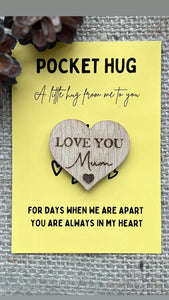POCKET HUG MUM - Heart shaped - Love You Mum - Mum Gift - Oak 4cm - Letterbox Gift - Butterfly Crafts