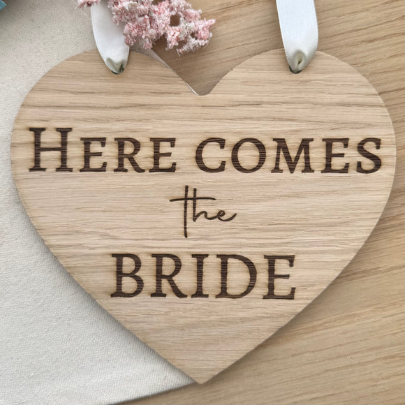 HERE COMES THE Bride Sign - Wedding Decor - Flower Girl, Pageboy, Bridesmaid Plaque