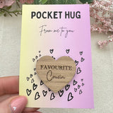 COUSIN POCKET HUG - Heart shaped - Cousin Gift - Oak 4cm - Letterbox Gift - Favourite Cousin - Butterfly Crafts