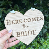 HERE COMES THE Bride Sign - Wedding Decor - Flower Girl, Pageboy, Bridesmaid Plaque