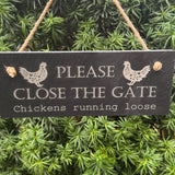 SLATE GARDEN SIGN - Please Close the Gate - Laser Engraved - 25 x 10cms - Dogs Chickens Ducks Rabbits - Butterfly Crafts