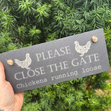 SLATE GARDEN SIGN - Please Close the Gate - Laser Engraved - 25 x 10cms - Dogs Chickens Ducks Rabbits - Butterfly Crafts