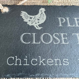 SLATE GARDEN SIGN - Please Close the Gate - Laser Engraved - 30 x 12cms - Dogs Chickens Ducks Rabbits - Butterfly Crafts