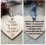 SISTER WOODEN HEART - Hanging Heart - Sister Gift - Butterfly Crafts