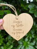 SISTER WOODEN HEART - Hanging Heart - Sister Gift - Butterfly Crafts