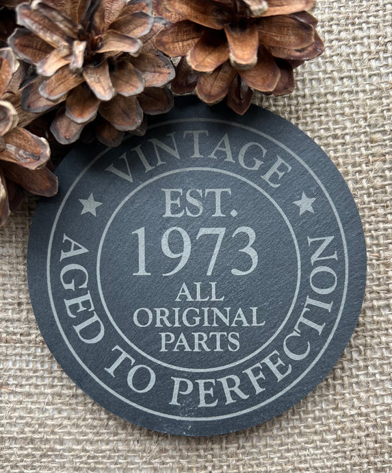 1973 SLATE COASTER - Birthday Gift - Vintage Aged to Perfection - Laser Engraved - Age 50 - Butterfly Crafts
