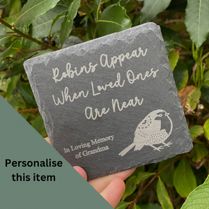 Robins Appear when Loved Ones are Near - Laser Engraved Slate - Heart, Round or Square Coaster - Family Bereavement - Memorial Plaque - Butterfly Crafts