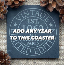 Load image into Gallery viewer, BIRTHDAY COASTER - Limited Edition - Vintage - All Original Parts - Slate Coaster - Age Coaster - Butterfly Crafts