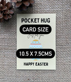 EASTER POCKET HUG - Easter Wishes - My First Easter - Some Bunny Loves you - Happy Easter - Easter Card - 4mm Oak - Butterfly Crafts