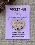 POCKET HUG MUM - Heart shaped - Love You Mum - Mum Gift - Oak 4cm - Letterbox Gift - Butterfly Crafts